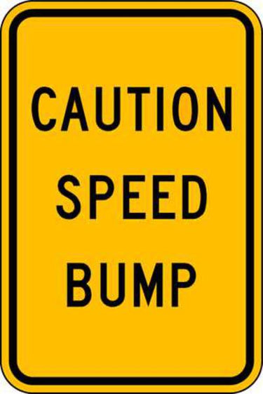 ZING 2427 Eco Traffic Sign, Traffic, CAUTION Speed Bump, 18Hx12W, High Intensity Prismatic, Recycled Aluminum
